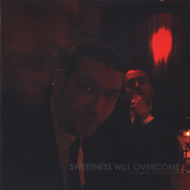 Sweetness Will Overcome