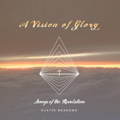 A Vision of Glory: Songs of the Revelation