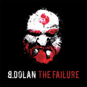 B. Dolan: The Failure