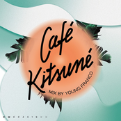 Café Kitsuné Mixed by Young Franco (DJ Mix)