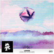 Loosid: Clouds (feat. Raycee Jones)