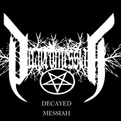 Decayed Messiah