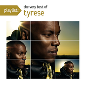 Playlist: The Very Best Of Tyrese Album Picture