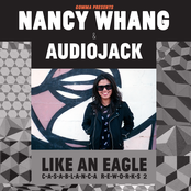 Nancy Whang: Like an Eagle