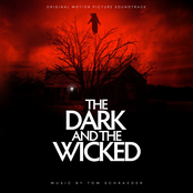The Dark and the Wicked (Original Motion Picture Soundtrack)
