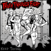 Still The Same by Truth Through Fight