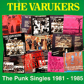 The Varukers: The Punk Singles 1982-1985