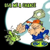 Give me a chance