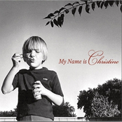 My Name Is Christine - A Retrospective