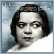 I'm Nobody's Baby by Mildred Bailey