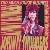 Can't Keep My Eyes On You by Johnny Thunders