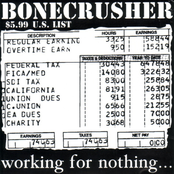 Bonecrusher: Working for Nothing