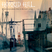 Horrid Hill - When several places close to the heart collide (DAT / Digital Audio Tape)