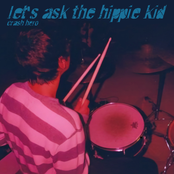 Let's Ask The Hippie Kid