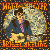 Matt Hillyer: Bright Skyline