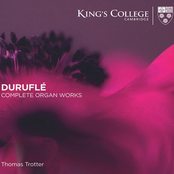 Duruflé: Complete Organ Works