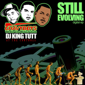 Still Evolving (With King Tutt At the Controls)