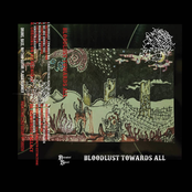 Bloodlust Towards All