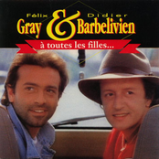 Didier Barbelivien & Felix Gray