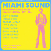 Miami sound: rare funk & soul from Miami, Florida 1967-1974
