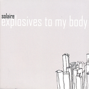 Explosives to My Body.