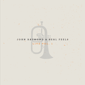 John Raymond: Real Feels: Live, Vol. 1