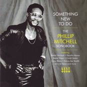 Something New to Do: The Phillip Mitchell Songbook