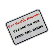 Please Do Not Feed The Birds