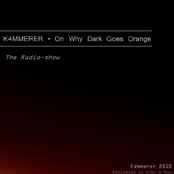 Why dark goes orange - THE SHOW