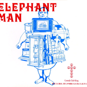 Elephant Man