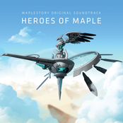 MapleStory : Heroes of Maple (Crowdfunding Version) [Original Game Soundtrack]