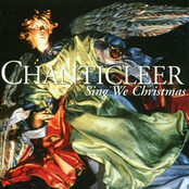 Chanticleer: Sing We Christmas