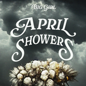 Big Girl: April Showers