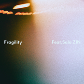 Fragility (feat. Sala ＆ ZIN)