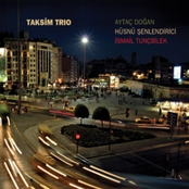 Derdin Ne by Taksim Trio