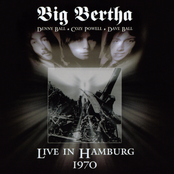 Big Bertha: Live in Hamburg 1970