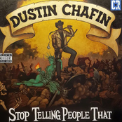 Dustin Chafin: Stop Telling People That