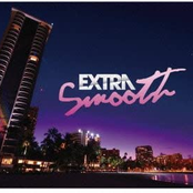 EXTRA Smooth