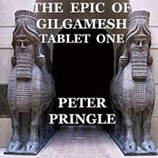 The Epic of Gilgamesh Tablet One