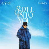 Cyril: Still Into You