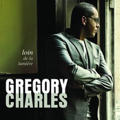 Gregory Charles: Loin De La Lumière
