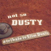 Not So Dusty