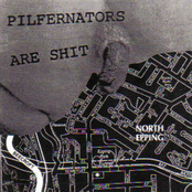 Pilfernators Are Shit