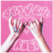 RUBi – ONLY 4 LIFE (Remix)