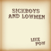 Drove Too Long by Sickboys And Lowmen