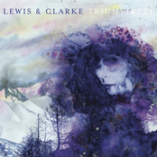 Triumvirate by Lewis & Clarke