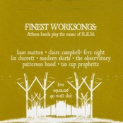 Finest Worksongs: Athens Bands Play The Music Of R.E.M.