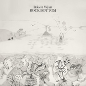 Sea Song by Robert Wyatt