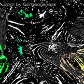 Born by Gorgeousness - EP