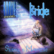 Silence Is Madness by Bride